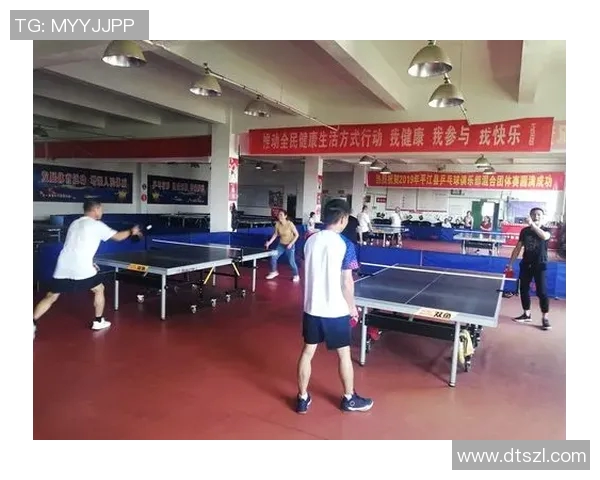 武汉乒乓球队灵活性探讨提升竞技水平与团队协作能力的策略 武汉乒乓球队灵活性探讨提升竞技水平与团队协作能力的策略